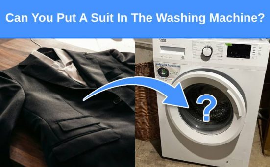 Can You Put A Suit In The Washing Machine?