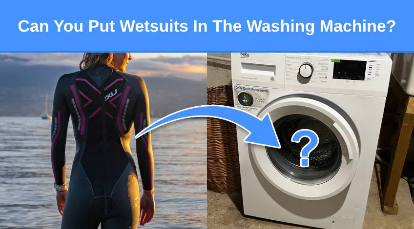 Can You Put Wetsuits In The Washing Machine
