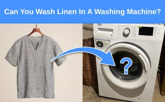 Can You Wash Linen In A Washing Machine