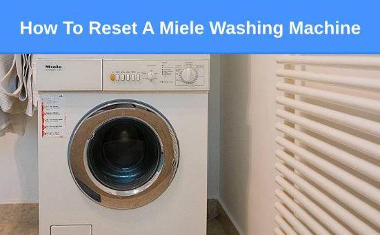 How To Reset A Miele Washing Machine