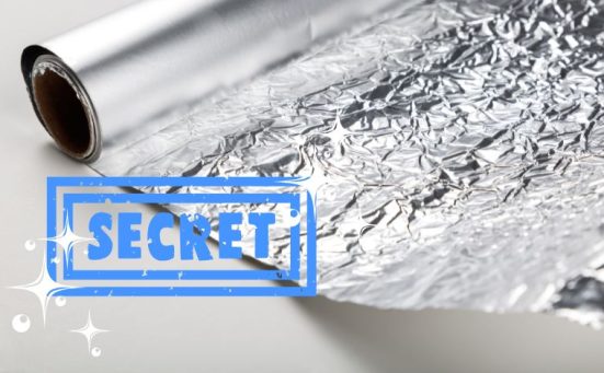 The Secret Use For Aluminium Foil That Saves Hours Of Cleaning